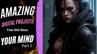 The Most Amazing Digital Art Projects That Will Blow Your Mind No. 2