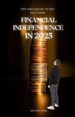Financial Independence in 2025 Resized